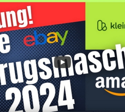  Neue Betrugsmaschen 2024 auf Ebay, Kleinanzeigen und Amazon I & II